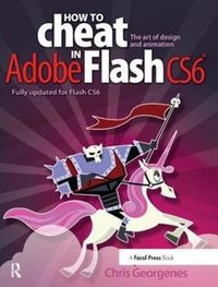 Produktbild: Georgenes, C: How to Cheat in Adobe Flash CS6