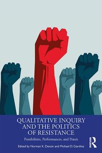 Produktbild: Qualitative Inquiry and the Politics of Resistance