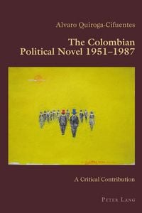 Produktbild: The Colombian Political Novel 1951&ndash;1987