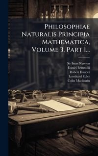 Produktbild: Philosophiae Naturalis Principia Mathematica, Volume 3, Part 1...