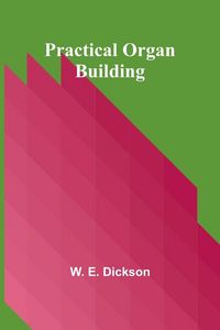Produktbild: Practical Organ Building