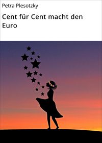 Produktbild: Cent f&uuml;r Cent macht den Euro