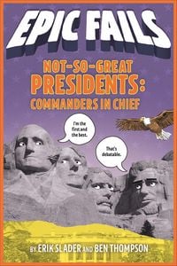 Produktbild: Not-So-Great Presidents: Commanders in Chief