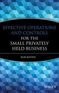 Produktbild: Effective Operations and Controls for the Small Privately Held Business