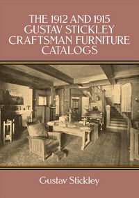 Produktbild: 1912 & 1915 Gustav Stickley Cr