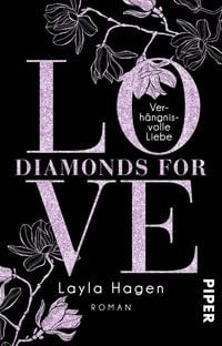 Bild vom Artikel Verhängnisvolle Liebe / Diamonds for Love Bd. 4 vom Autor Layla Hagen