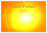 Produktbild: Licht-Portale 2027 (Wandkalender 2027 DIN A2 quer), CALVENDO Monatskalender