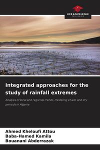 Produktbild: Integrated approaches for the study of rainfall extremes