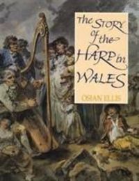 Produktbild: The Story of the Harp in Wales