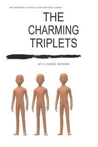 Produktbild: The Charming Triplets: The Adventures of Joshua, Josiah and Joseph Charming
