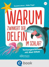 Produktbild: Warum zwinkert der Delfin im Schlaf?