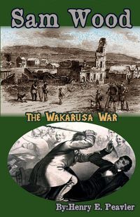 Produktbild: Sam Wood The Wakarusa War