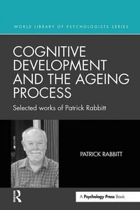 Produktbild: Rabbitt, P: Cognitive Development and the Ageing Process
