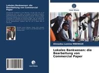 Produktbild: Lokales Bankwesen: die Bearbeitung von Commercial Paper