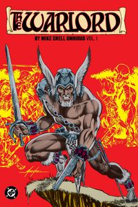Produktbild: Warlord by Mike Grell Omnibus Vol. 1