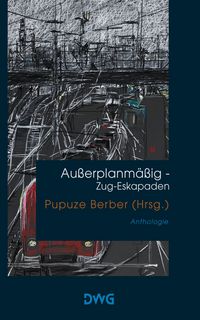 Produktbild: Au&szlig;erplanm&auml;&szlig;ig - Zug-Eskapaden