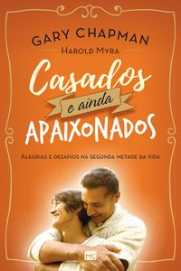 Produktbild: Casados e ainda apaixonados