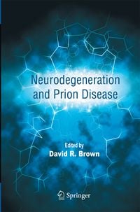 Produktbild: Neurodegeneration and Prion Disease