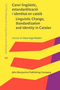 Produktbild: Canvi linguistic, estandarditzacio i identitat en catala / Linguistic Change, Standardization and Identity in Catalan