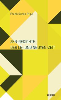Produktbild: Zen-Gedichte der Le- und Nguyen-Zeit