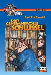 Produktbild: Drei geheimnisvolle Schl&uuml;ssel / Das schwarze Kleeblatt Bd.2
