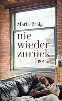 Produktbild: Nie wieder zur&uuml;ck