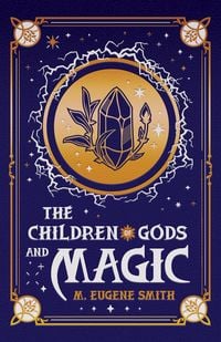Produktbild: The Children of Gods and Magic (Athra, #3)