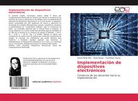 Produktbild: Implementaci&oacute;n de dispositivos electr&oacute;nicos