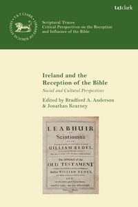 Produktbild: Ireland and the Reception of the Bible Social and Cultural Perspectives