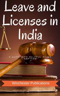 Produktbild: Leave and Licenses in India: A Guide with Helpful Notes and Tips