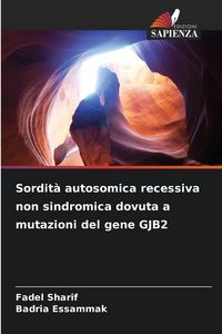 Produktbild: Sordit&agrave; autosomica recessiva non sindromica dovuta a mutazioni del gene GJB2