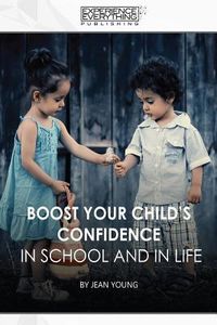 Produktbild: Boost Your Child's Confidence In School and In Life