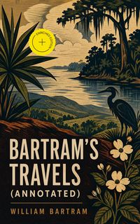 Produktbild: Bartram's Travels (Annotated)