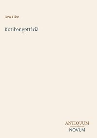 Produktbild: Kotihengett&auml;ri&auml;