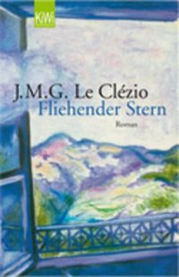 Bild vom Artikel Fliehender Stern vom Autor Jean-Marie Gustave Le Clézio