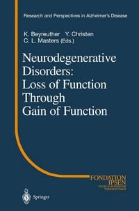 Produktbild: Neurodegenerative Disorders: Loss of Function Through Gain of Function