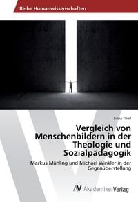 Produktbild: Vergleich von Menschenbildern in der Theologie und Sozialp&auml;dagogik