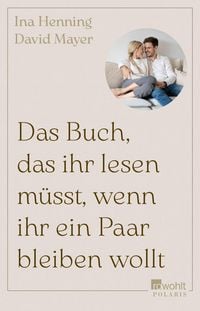 Produktbild: Das Buch, das ihr lesen m&uuml;sst, wenn ihr ein Paar bleiben wollt