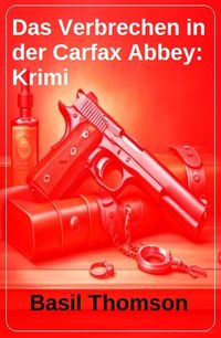 Produktbild: Das Verbrechen in der Carfax Abbey: Krimi
