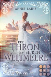 Produktbild: Der Thron der Sieben Weltmeere (Die Weltmeere-Dilogie 1)