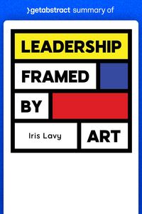 Produktbild: Summary of Leadership Framed by Art by Iris Lavy
