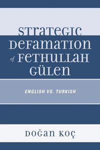 Produktbild: Strategic Defamation of Fethullah G&uuml;len