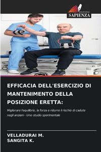Produktbild: Efficacia Dell'esercizio Di Mantenimento Della Posizione Eretta: