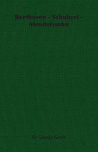 Produktbild: Beethoven - Schubert - Mendelssohn