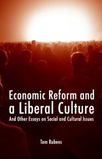 Produktbild: Rubens, T: Economic Reform and a Liberal Culture