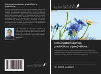 Produktbild: Inmunostumulantes, probi&oacute;ticos y prebi&oacute;ticos