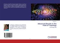 Produktbild: Advanced Results in the Field of Topology
