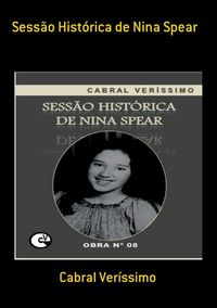 Produktbild: Sess&atilde;o Hist&oacute;rica De Nina Spear