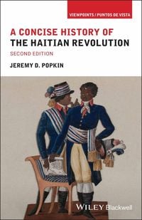 Produktbild: A Concise History of the Haitian Revolution