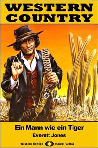 Produktbild: WESTERN COUNTRY 478: Ein Mann wie ein Tiger